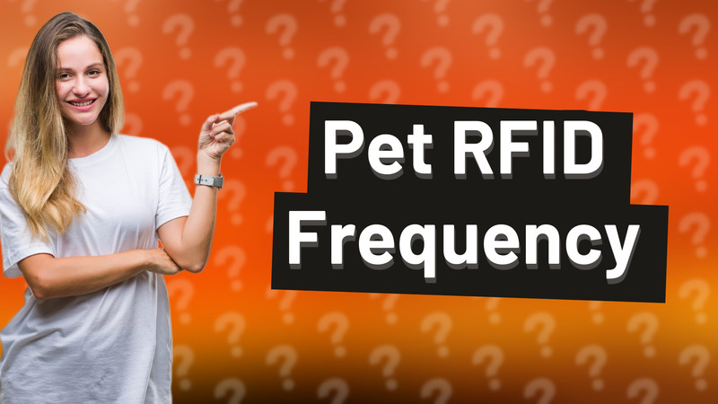 Pet RFID Frequency