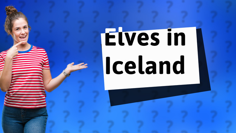Elves in Iceland