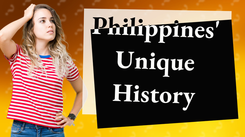 Philippines' Unique History