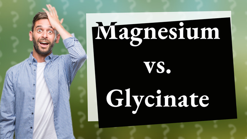 Magnesium vs. Glycinate