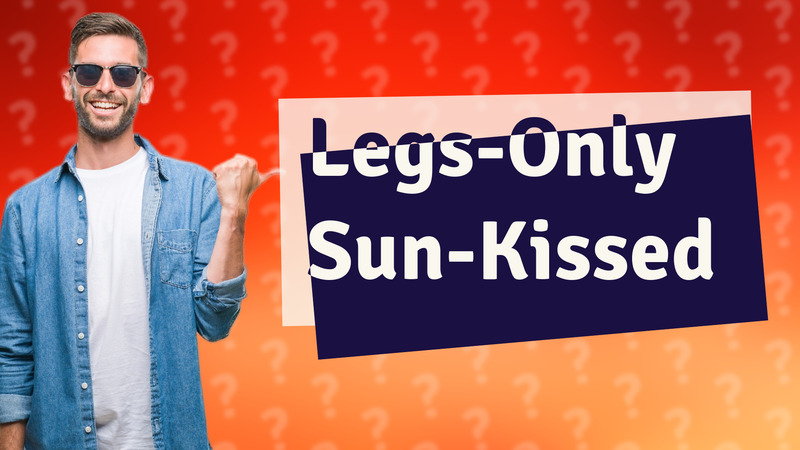 Legs-Only Sun-Kissed