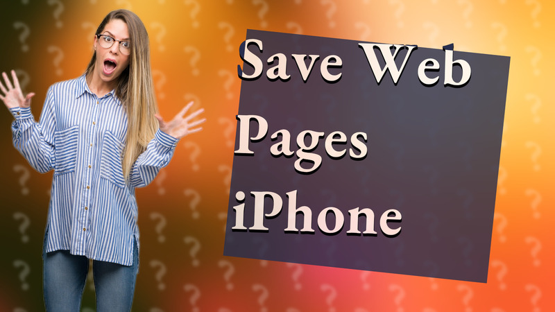 Save Web Pages iPhone