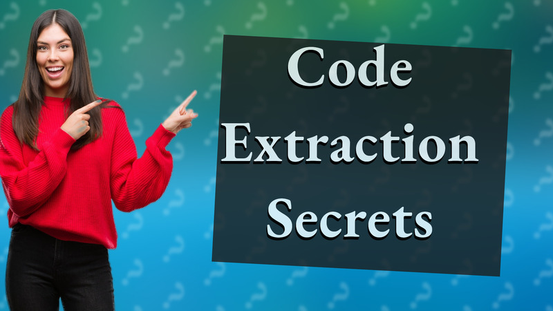 Code Extraction Secrets