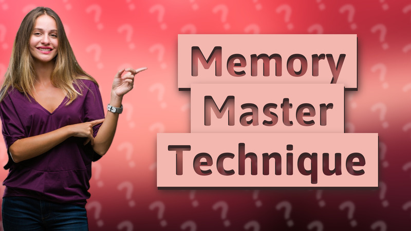 Memory Master Technique