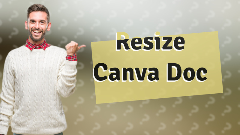Resize Canva Doc