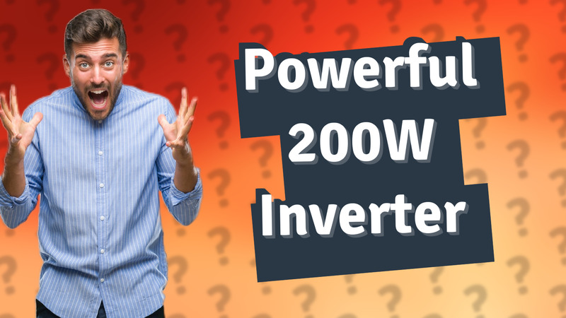 Powerful 200W Inverter