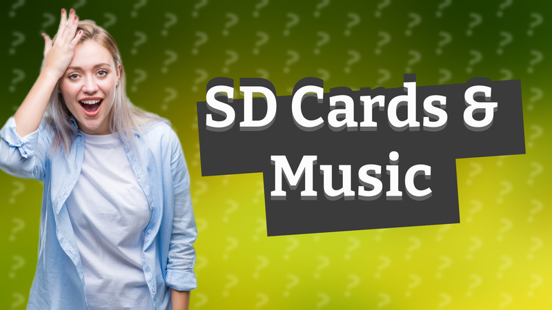 SD Cards & Music