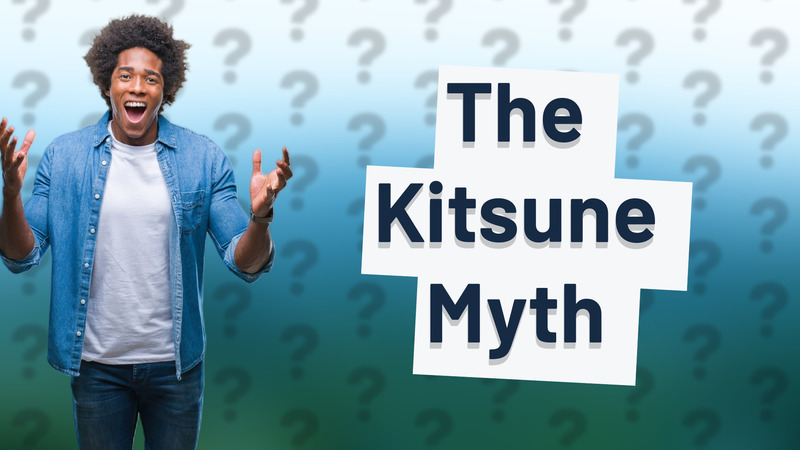 The Kitsune Myth