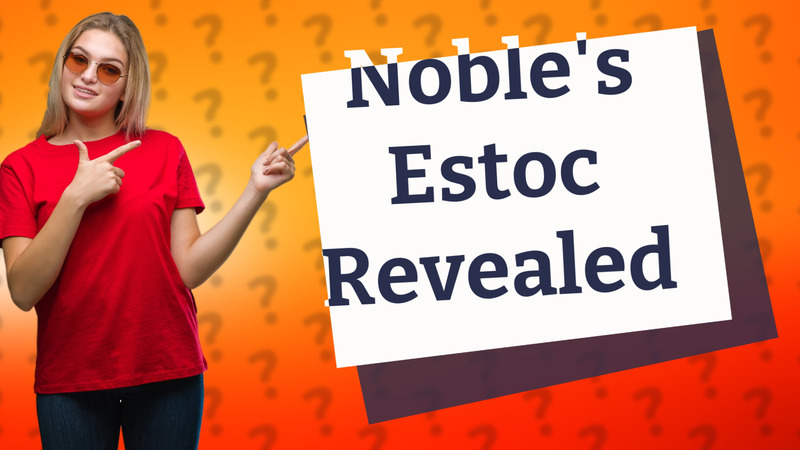 Noble's Estoc Revealed