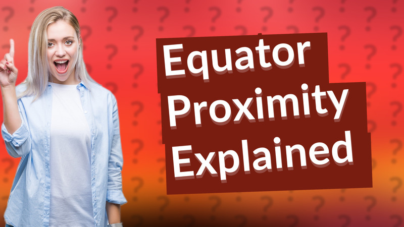Equator Proximity Explained