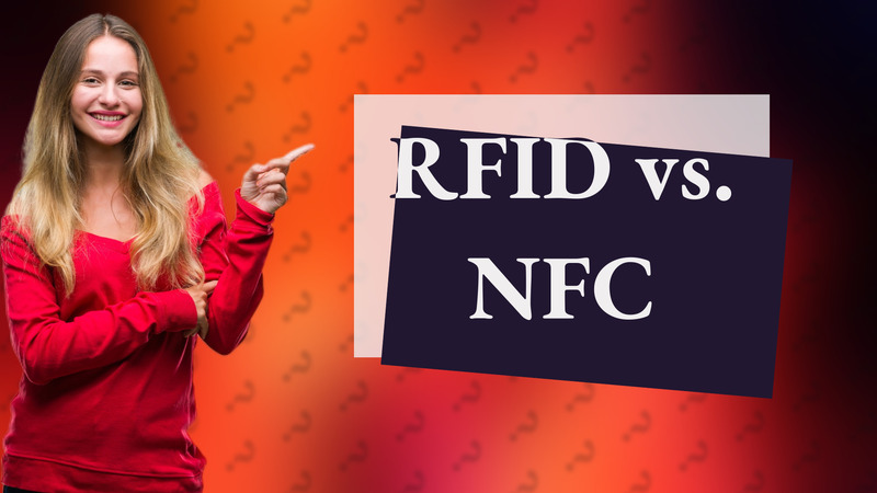 RFID vs. NFC