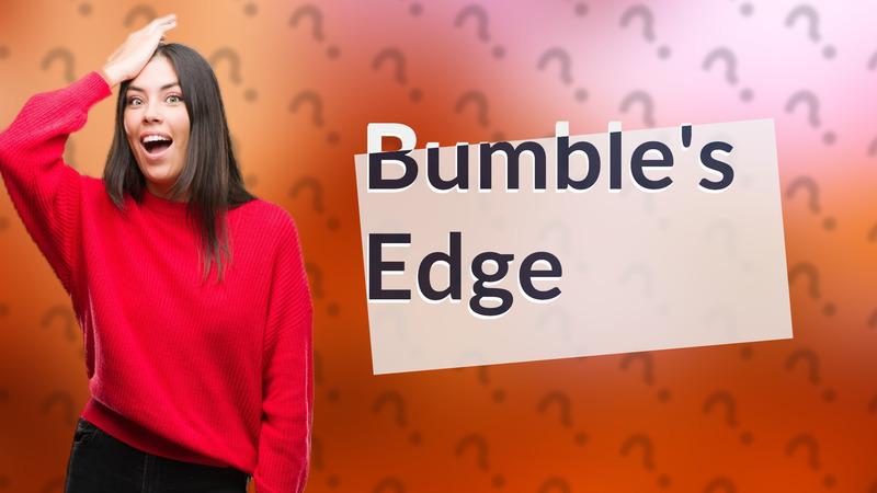 Bumble's Edge