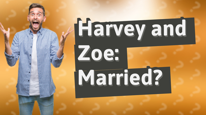 Harvey and Zoe: Married?