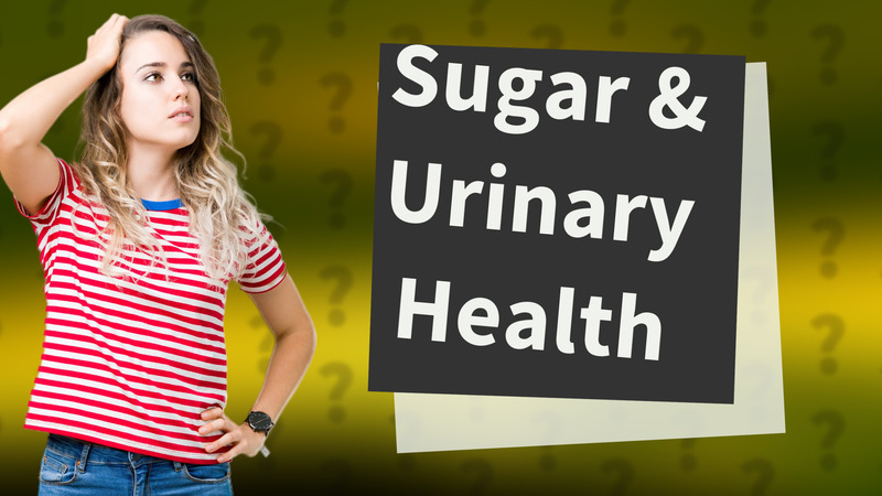 Sugar & Urinary Health