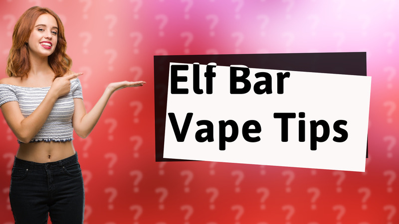 Elf Bar Vape Tips