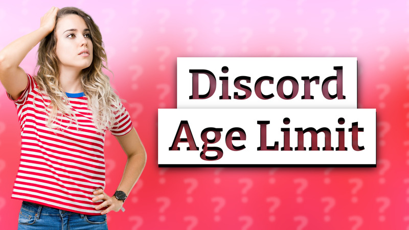 Discord Age Limit