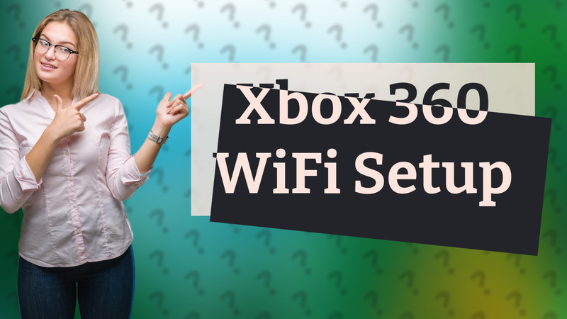 Xbox 360 WiFi Setup
