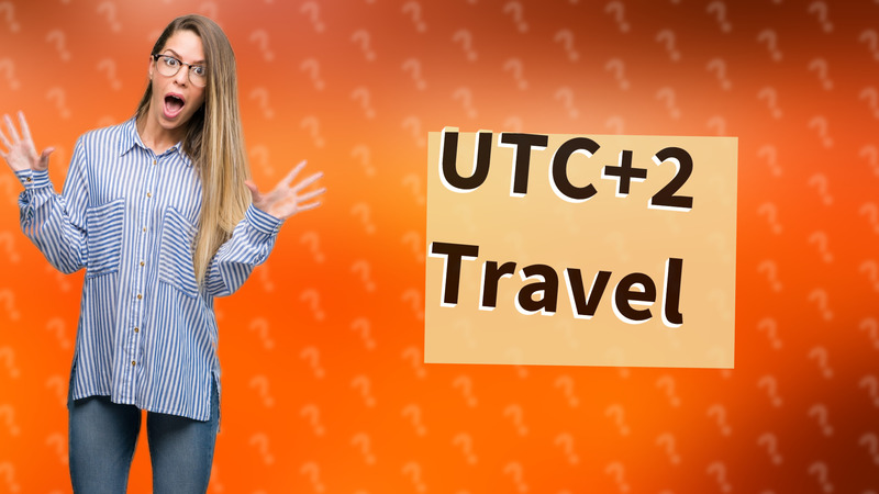 UTC+2 Travel