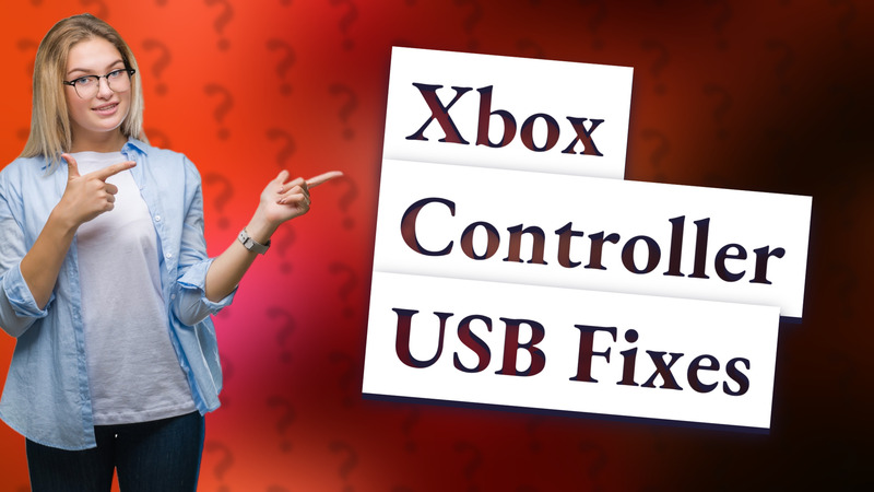 Xbox Controller USB Fixes