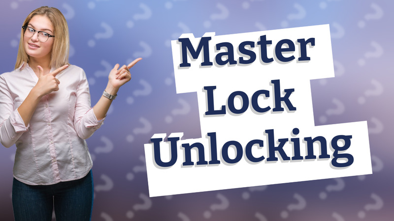 Master Lock Unlocking