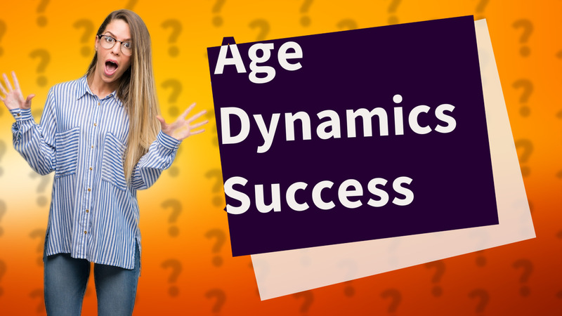 Age Dynamics Success