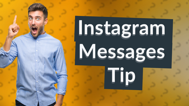 Instagram Messages Tip