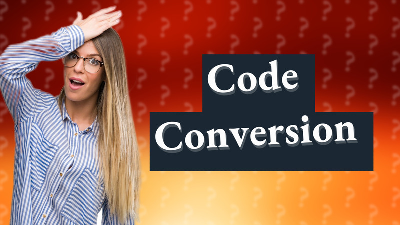 Code Conversion