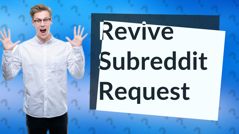 Revive Subreddit Request