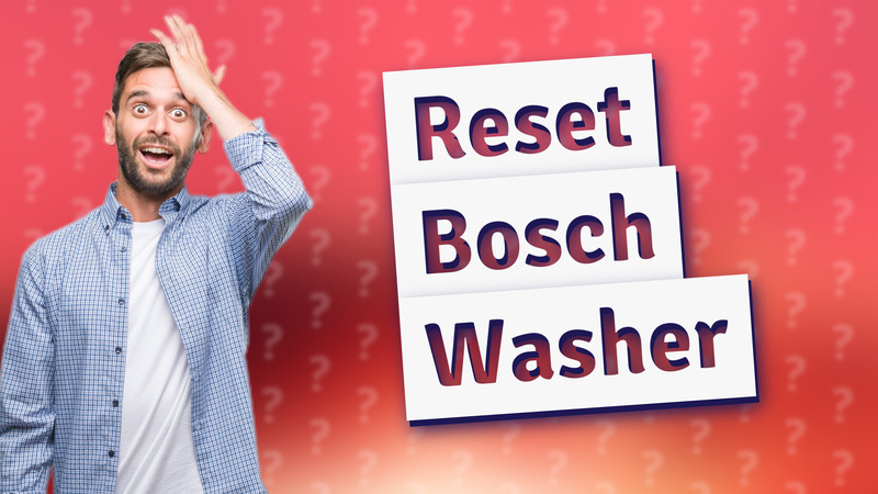 Reset Bosch Washer