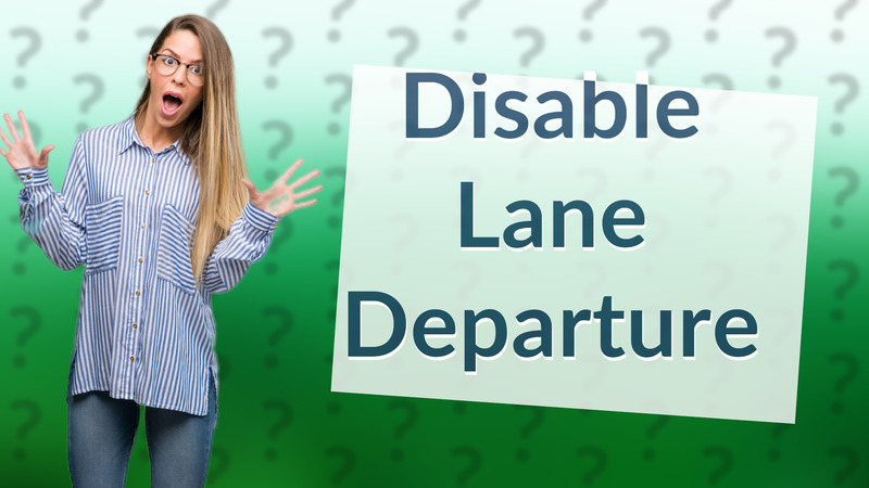 Disable Lane Departure