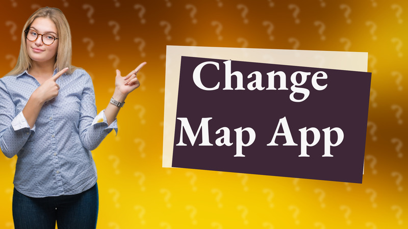 Change Map App