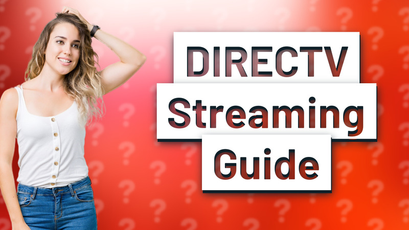 DIRECTV Streaming Guide
