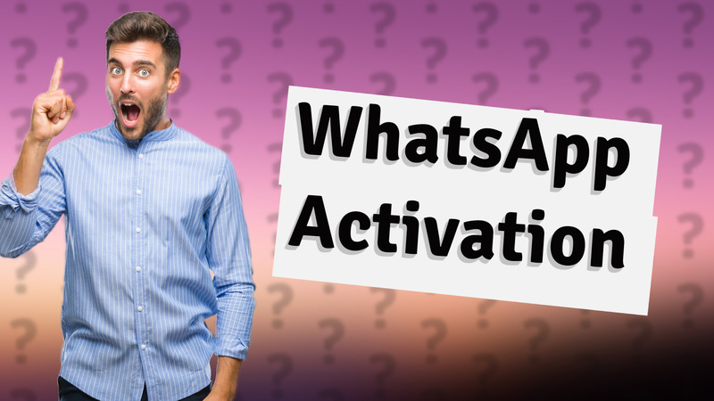 WhatsApp Activation