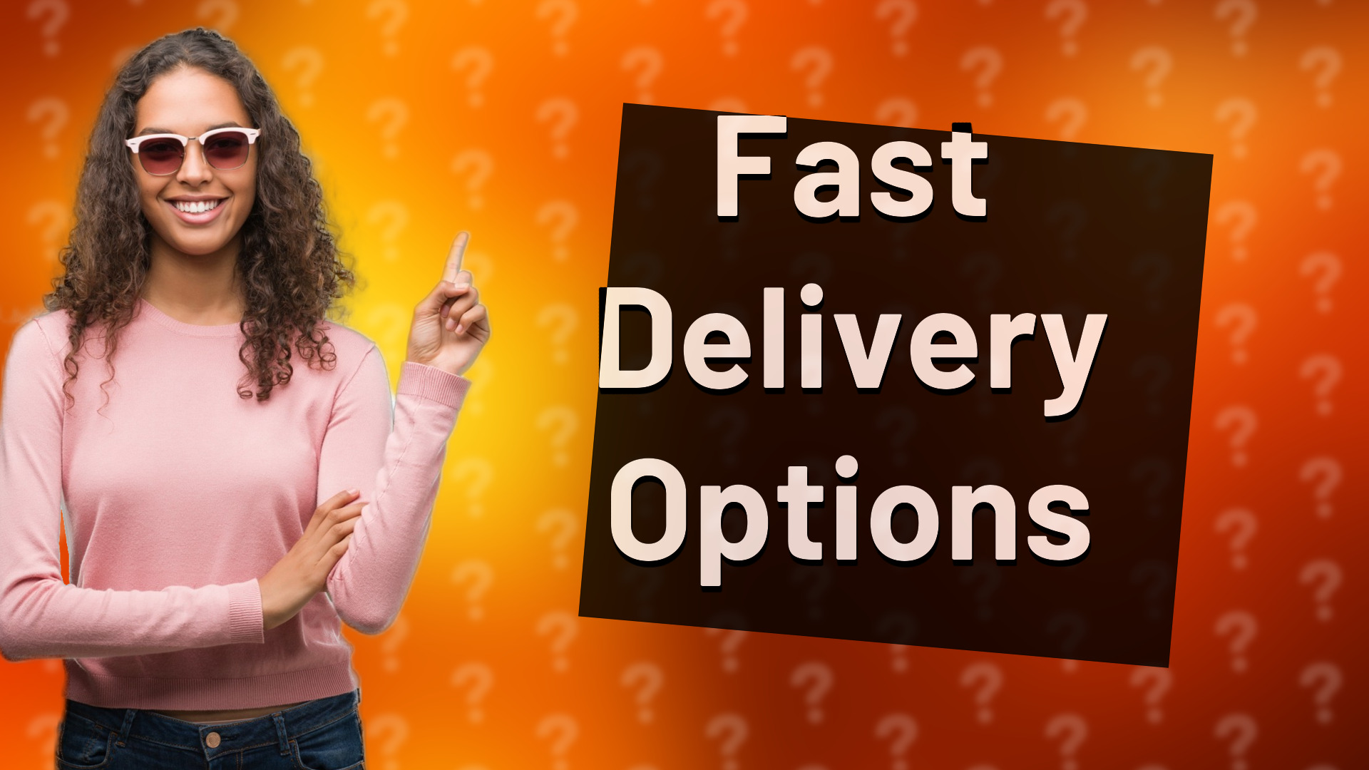 Fast Delivery Options