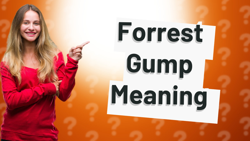 Forrest Gump Meaning