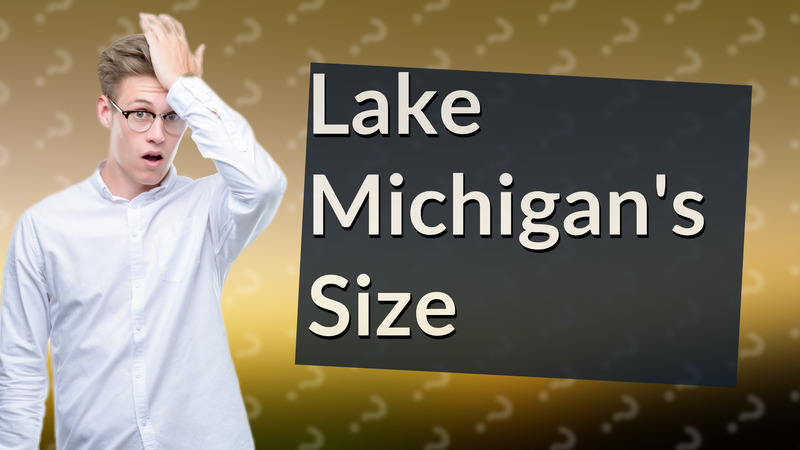 Lake Michigan's Size