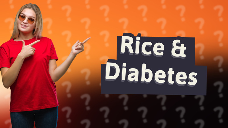Rice & Diabetes