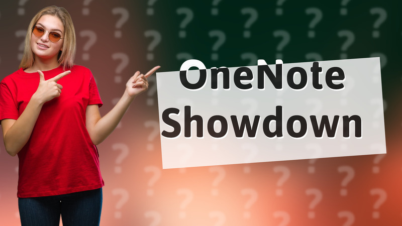 OneNote Showdown