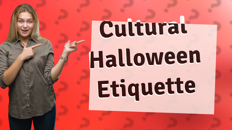 Cultural Halloween Etiquette