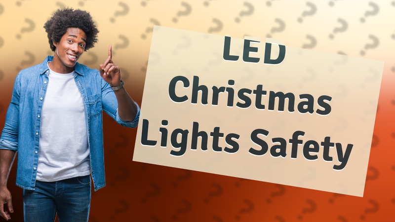 LED Christmas Lights Safety
