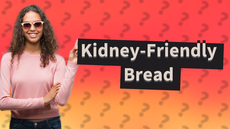 Kidney-Friendly Bread