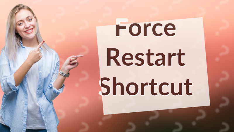 Force Restart Shortcut
