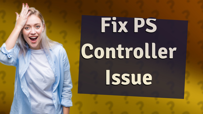 Fix PS Controller Issue
