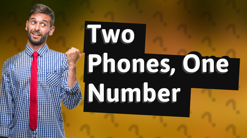 Two Phones, One Number