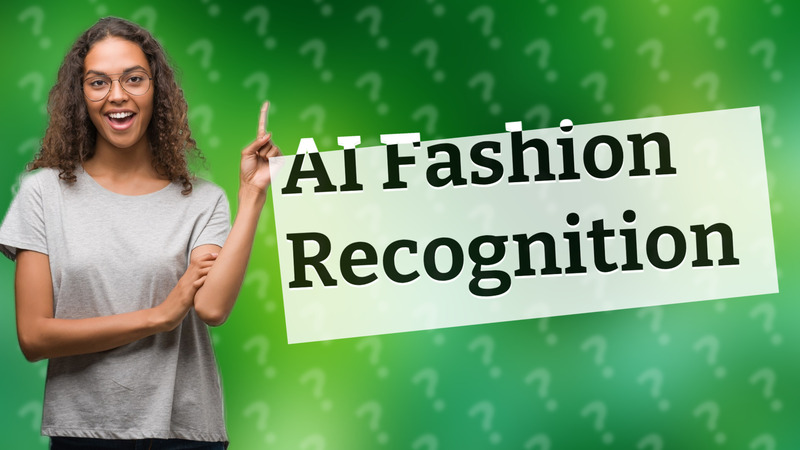 AI Fashion Recognition