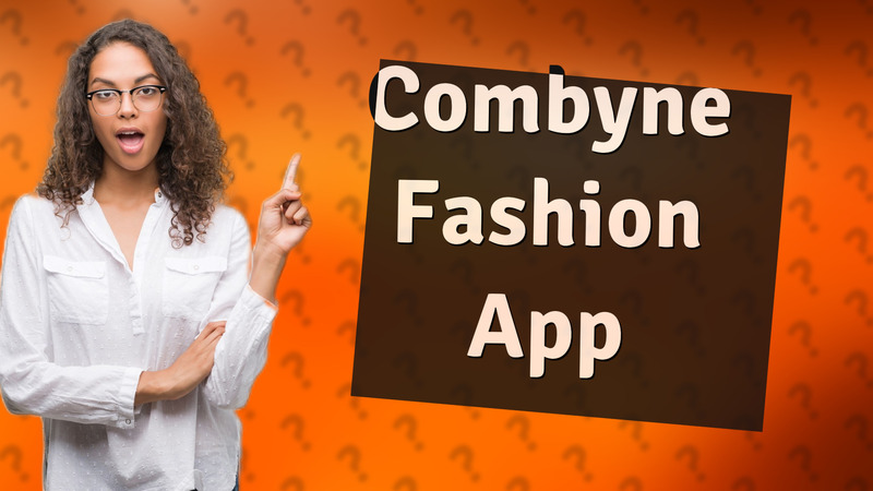 Combyne Fashion App