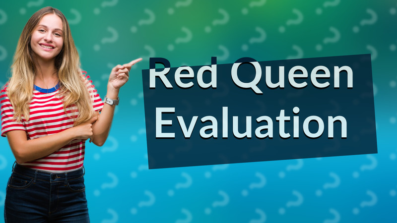 Red Queen Evaluation