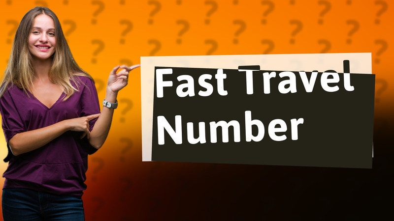 Fast Travel Number