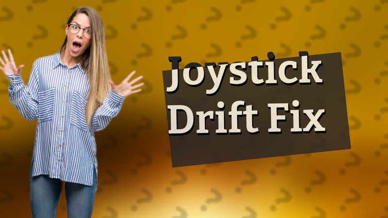 Joystick Drift Fix