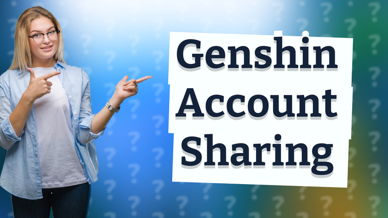 Genshin Account Sharing